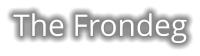 The Frondeg