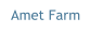 Amet Farm