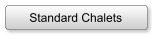 Standard Chalets