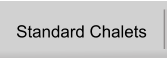 Standard Chalets