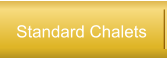 Standard Chalets