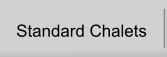 Standard Chalets