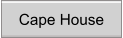 Cape House