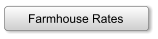 Farmhouse Rates