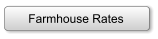Farmhouse Rates