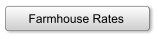 Farmhouse Rates